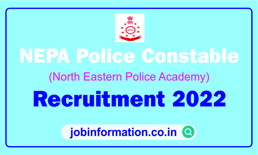 NEPA Constable Recruitment 2022-23