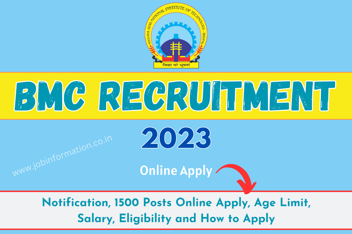 BMC Recruitment 2023 Notification, 1500 Posts Online Apply, Age Limit, Salary, Eligibility and How to Apply