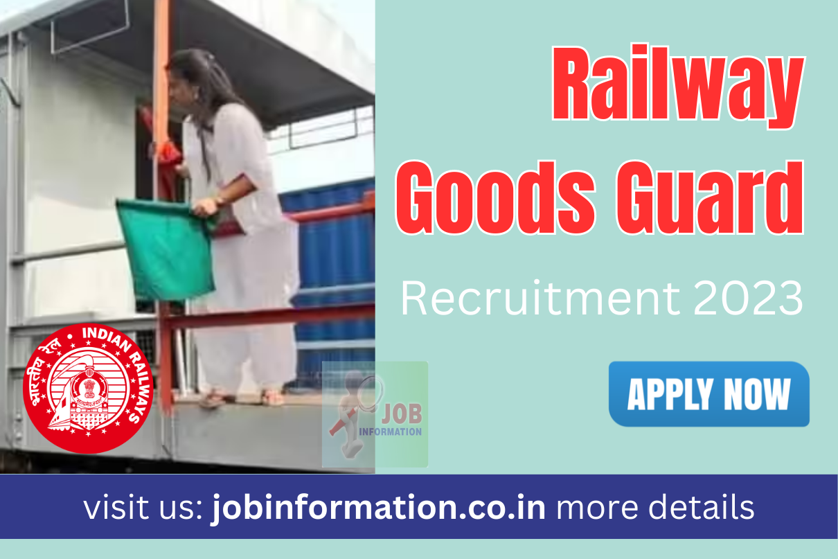 Railway Goods Guard Recruitment 2023 Online Apply for Various 17000+ Post, Exam Date, Salary, Age, Eligibility and Process to Apply
