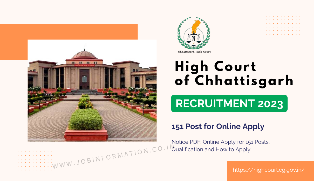 High Court of Chhattisgarh Recruitment 2023 Notice PDF: Online Apply for 151 Posts, Qualification and How to Apply
