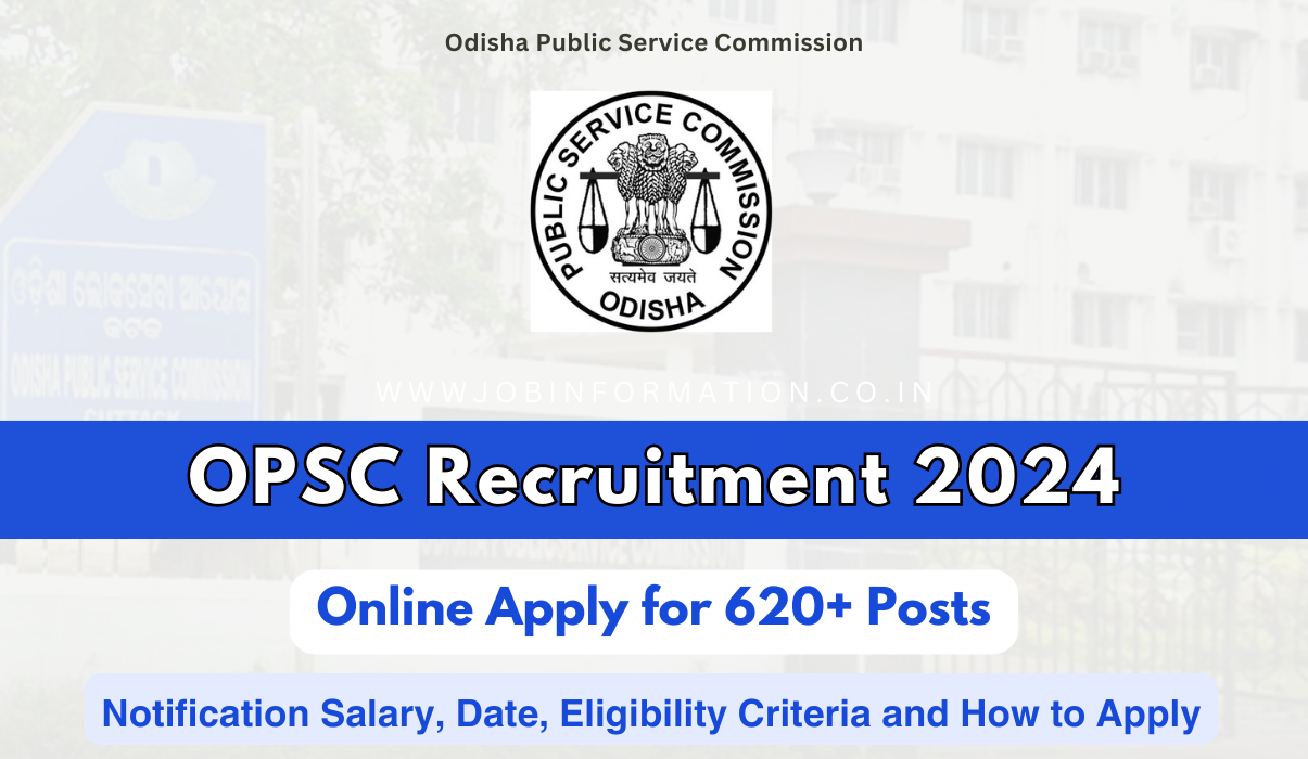 OPSC Recruitment 2024 Out: Apply Online for 621 Posts, Salary, Date, Eligibility Criteria and How to Apply