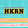 HKRNL Recruitment 2024 Out: Online Apply for 15146 Posts, Date, Salary, Qualification, Selection Process and How to Apply