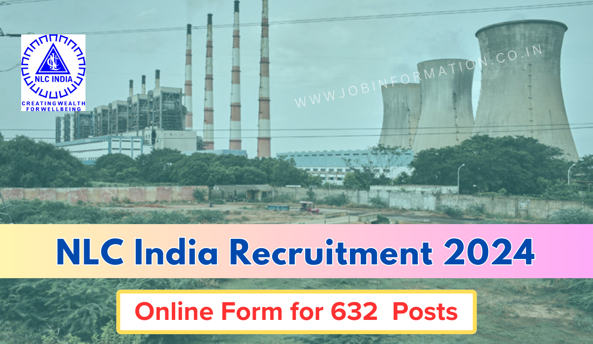 NLC India Ltd Recruitment 2024 Out: Online Form for 632 Vacancies, Post Check, Eligibility Criteria and How to Apply