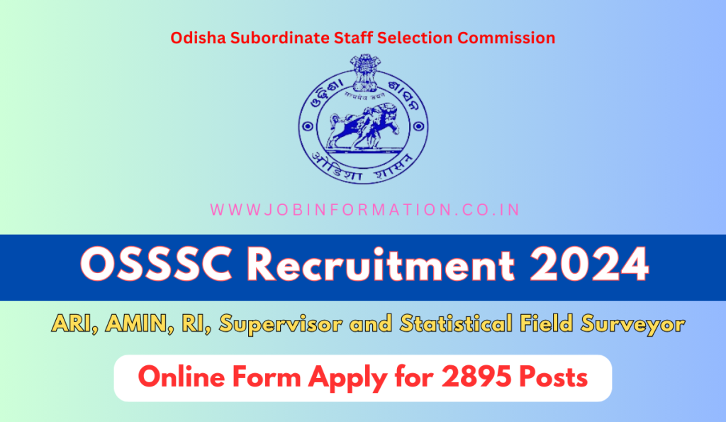 OSSSC Recruitment 2024 Out: Online Form for 2895 ARI, RI, Amin and Other Posts, Eligibility Criteria and Apply to Process