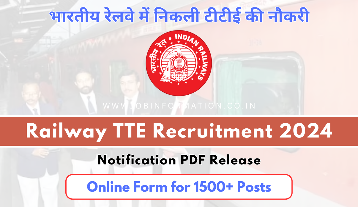 Railway TTE Recruitment 2024: Notice PDF Online Form for 1500+ Posts, Qualification | भारतीय रेलवे में निकली टीटीई की नौकरी