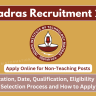 IIT Madras Recruitment 2024 Out: Online Form for 64 Non Teaching Vacancies, Eligibility Check, Selection Process and How to Apply