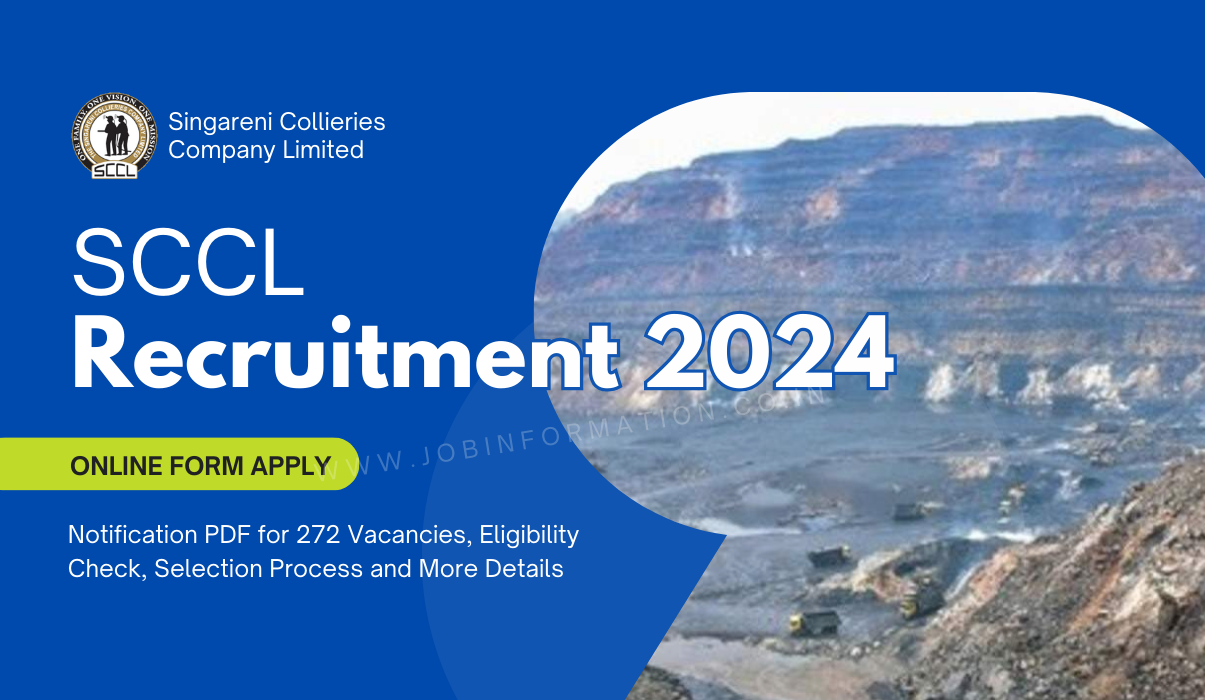SCCL Recruitment 2024 OUT: Online Form for 272 Vacancies, Eligibility Check, Selection Process and More Details