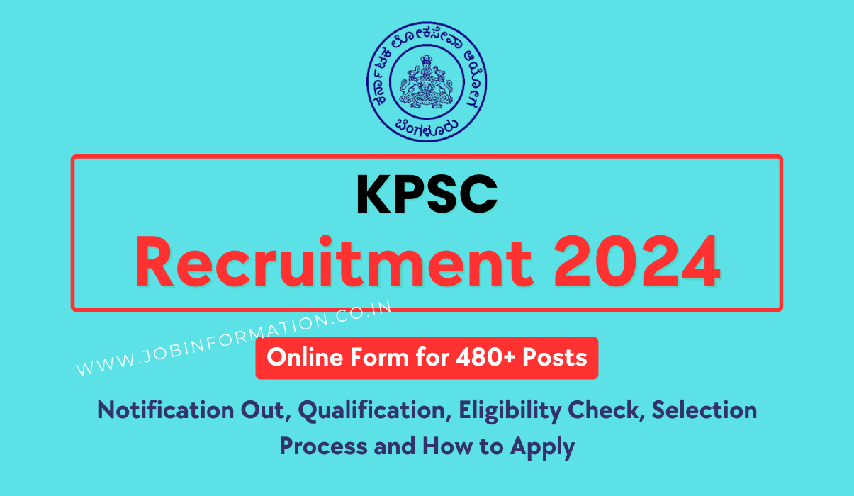 KPSC Group C Recruitment 2024 OUT, Online Form for 486 Vacancies, Eligibility Check, Selection Process and How to Apply