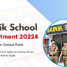 Sainik School Recruitment 2024 Notification: Form Apply for Various Posts, More Details and How to Apply