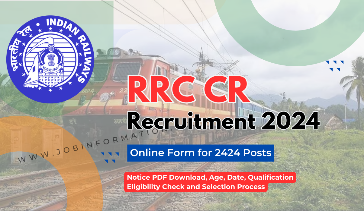RRC CR Recruitment 2024 OUT: Online Apply for 2424 Posts, Notification PDF and Other Details Check