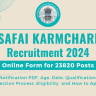 Safai Karmchari Recruitment 2024 Notice: Online Form for 23820 Posts, Eligibility Criteria How to Apply