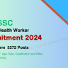 UPSSSC Female Health Worker Recruitment 2024: Online Form for 5272 Post, Qualification and Other Details