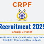 CRPF Group C Recruitment 2025 : Apply Now, Notice PDF सीआरपीएफ ग्रुप सी भर्ती 2025