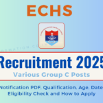 ECHS Bhopal Recruitment 2025 Notification PDF for Group C Post, Age, Date, Qualification ईसीएचएस भोपाल भर्ती 2025