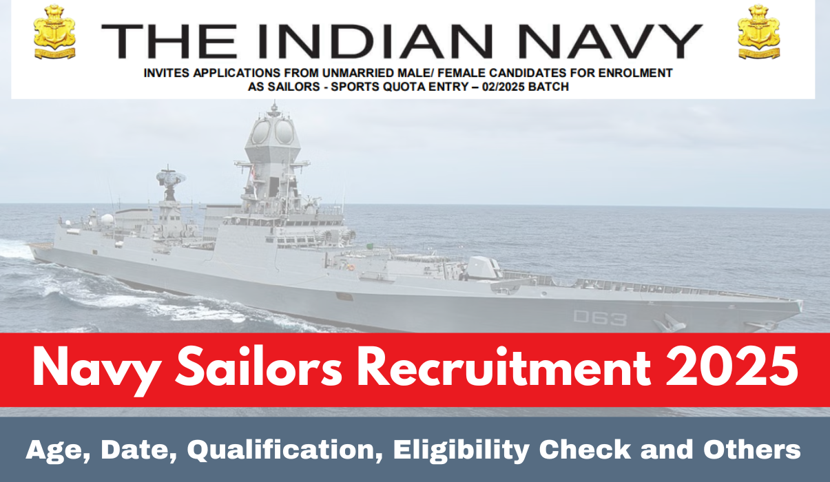 Navy Sailors Recruitment 2025 Notification Out for 12th Passed Candidates, Offline Mode